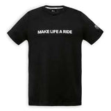 T-SHIRT MAKE LIFE A RIDE